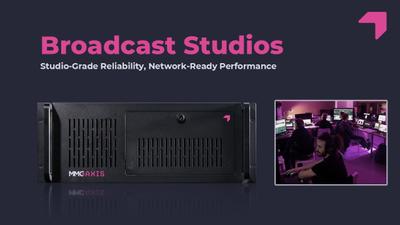 MMG Axis - For Broadcast