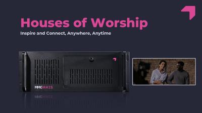 MMG Axis - Houses of Worship