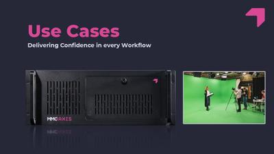 MMG Axis - Use Cases